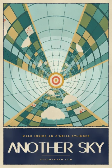 Poster for Another Sky: an art-deco travel poster looking down the inside of an O’Neill cylinder, fields and windows curving toward a far sun.